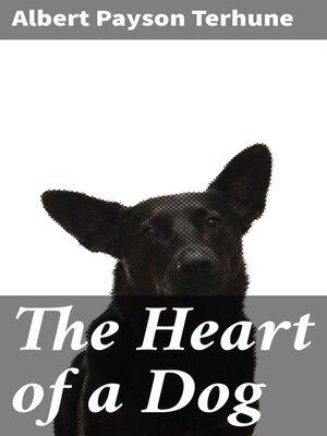cover image of The Heart of a Dog